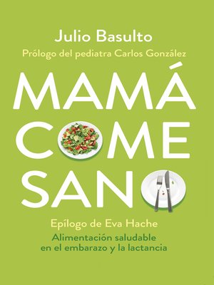 cover image of Mamá come sano